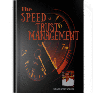 The Speed of Trust Management